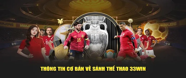 Trải Nghiệm Độc Đáo Tại Thể Thao 33WIN: Khám Phá Ngay!