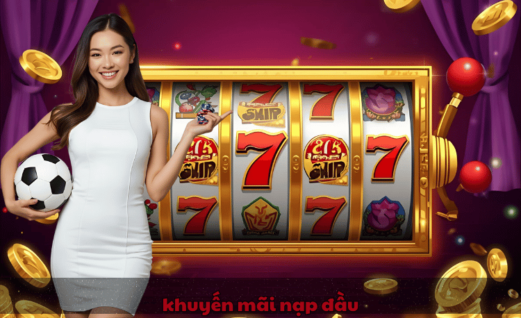 Khuyến mãi nạp đầu